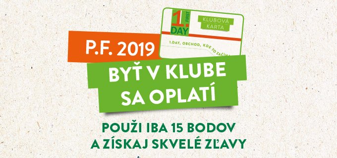 BYŤ V KLUBE SA OPLATÍ