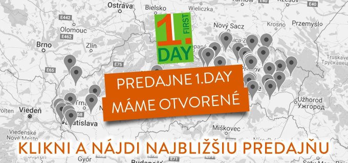 AKTUÁLNE INFORMÁCIE O PREDAJNIACH 1.DAY