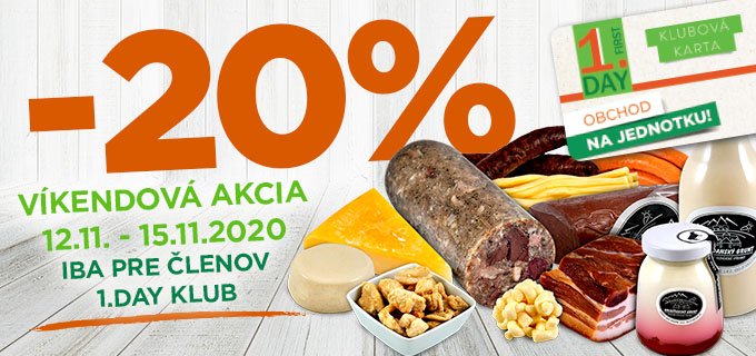 VÍKENDOVÁ AKCIA -20% NA DOMÁCE VÝROBKY