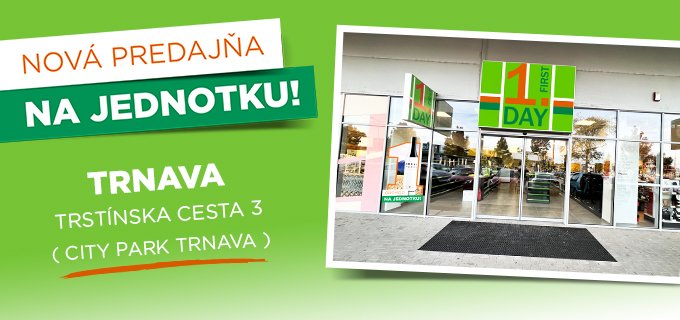 NOVÁ PREDAJŇA TRNAVA