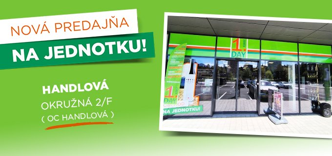 NOVÁ PREDAJŇA V HANDLOVEJ